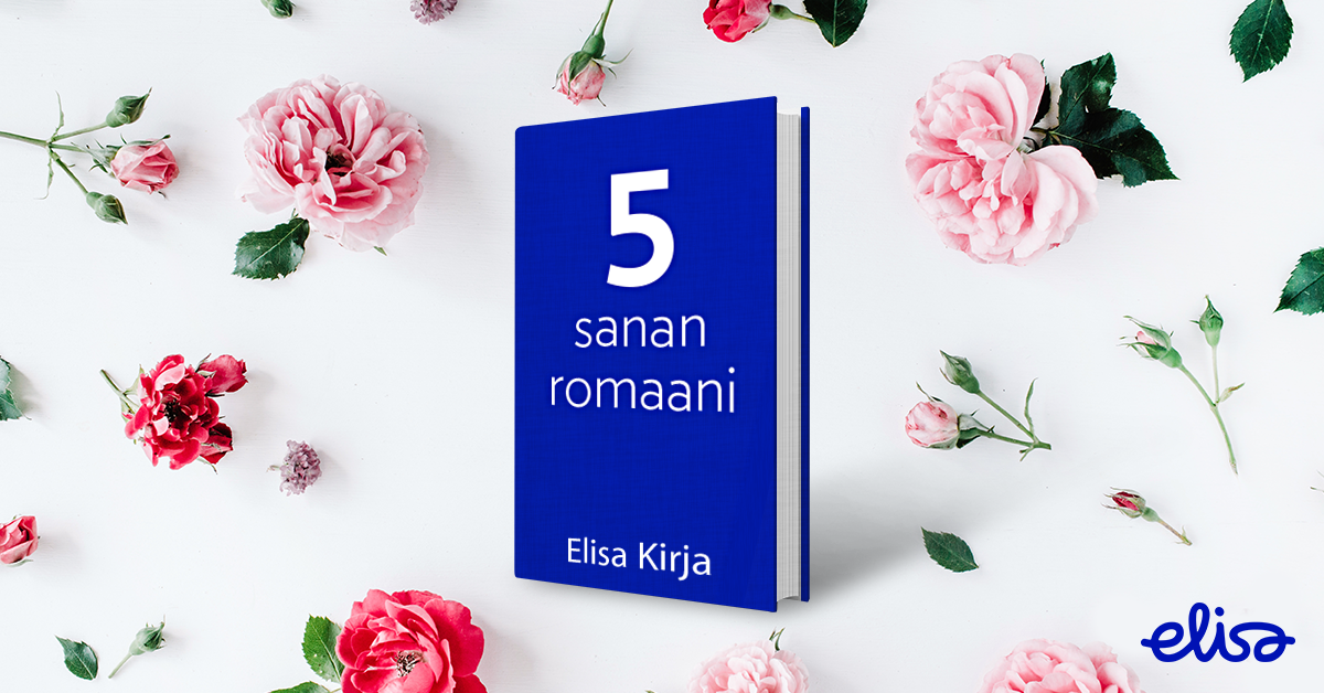 Elisa Kirja — viiden sanan romaani