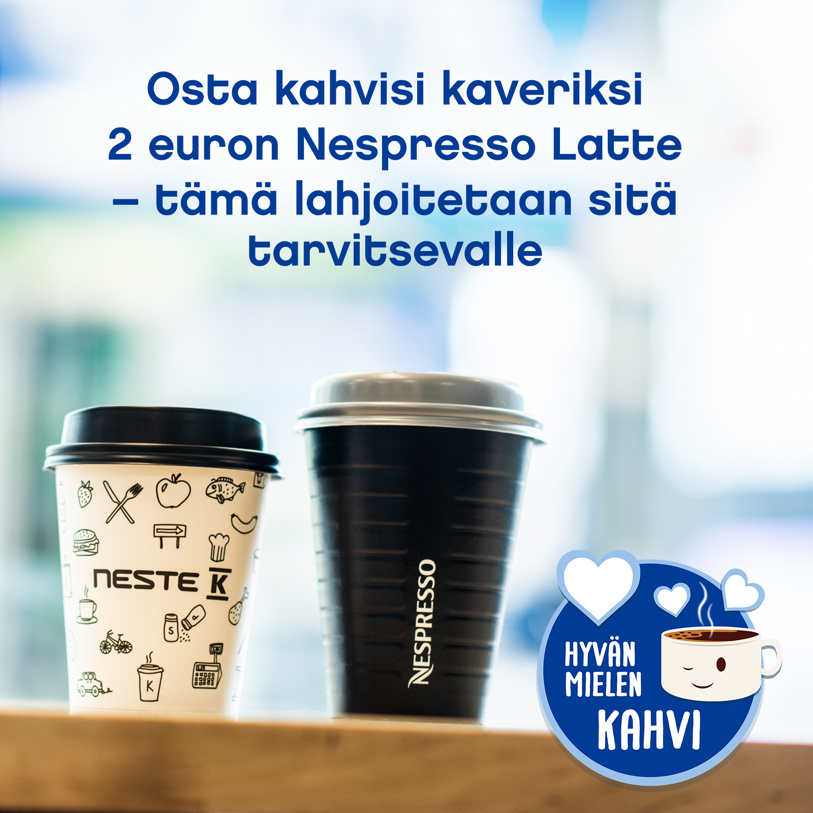 Neste — Hyvän mielen kahvi